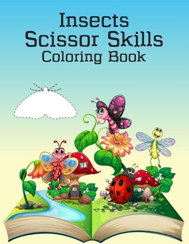 Insects Scissor Skills Coloring Book