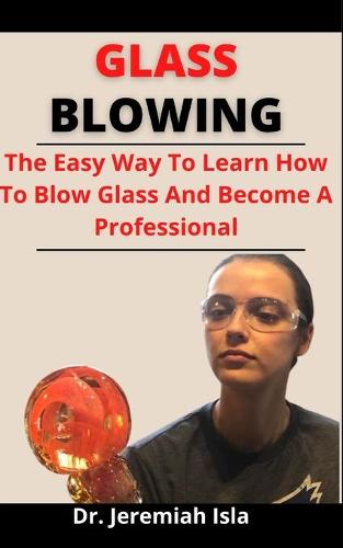 Glass Blowing