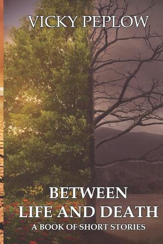 Between Life And Death