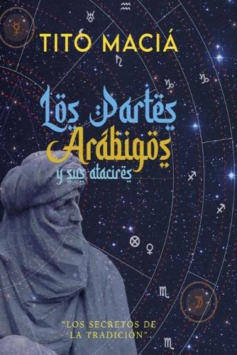 Los Partes Arabigos Y Sus Atacires