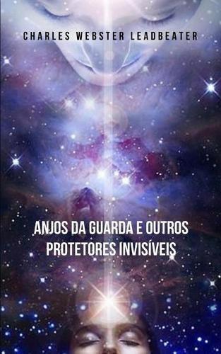 Anjos da guarda e outros protetores invisiveis