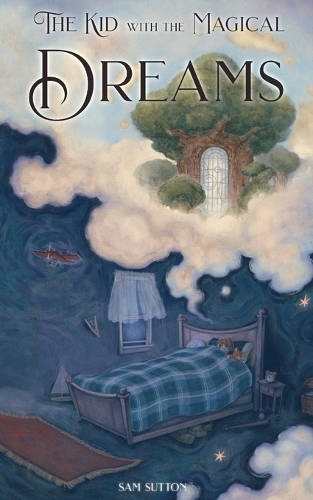 The Kid with the Magical Dreams