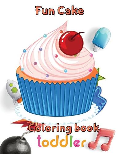 Fun cake coloring book toddler