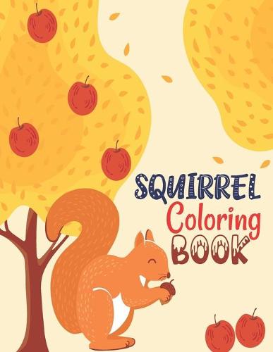 Squirrel Coloring Book