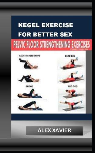 Kegel Exercise for Better Sex