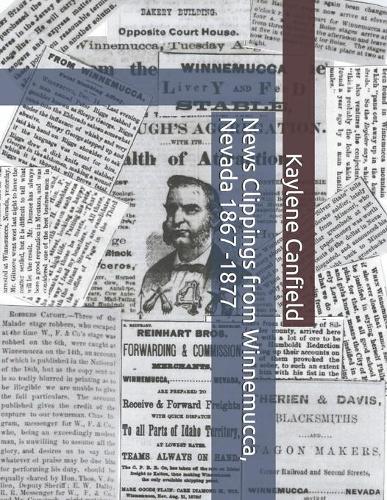 News Clippings from Winnemucca, Nevada 1867 -1877