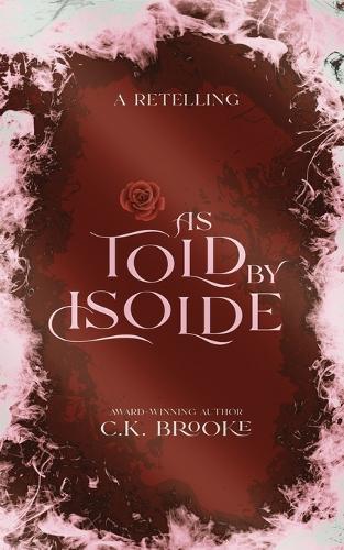 As Told by Isolde