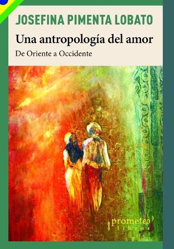 Una antropologia del amor