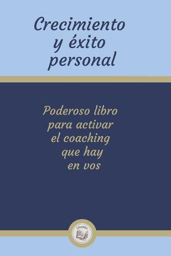 Crecimiento Y Exito Personal