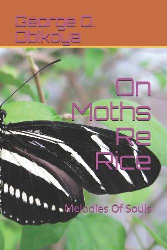 On Moths Re Rice