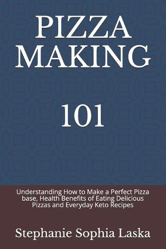Pizza Making 101