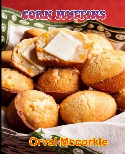 Corn Muffins