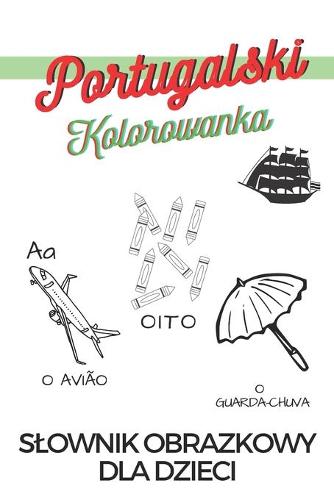 Język portugalski Kolorowanka Slownik obrazkowy dla dzieci