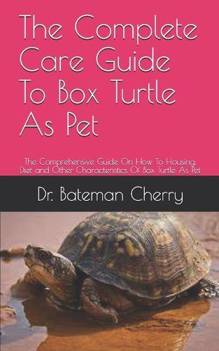 The Complete Care Guide To Box Turtle As Pet