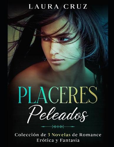 Placeres Peleados