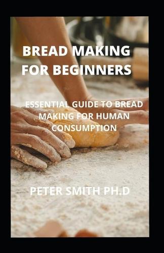 Bread Making For Beginners