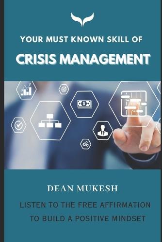 Your Must Known Skill of Crisis Management