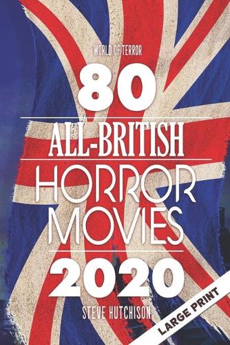 80 All-British Horror Movies