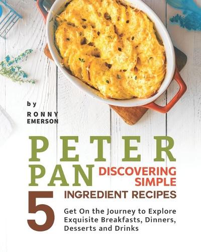 Peter Pan Discovering Simple 5 Ingredient Recipes