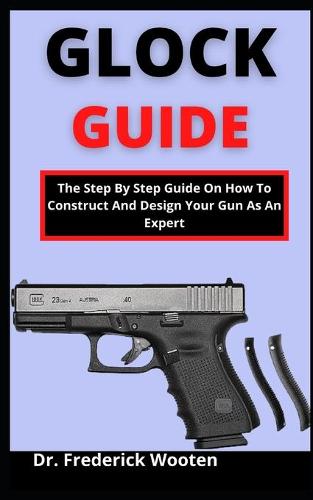 Glock Guide
