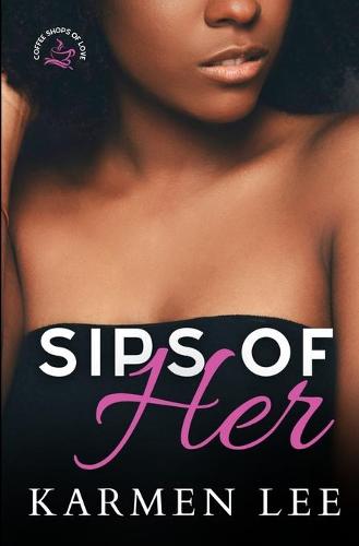 Sips of Her