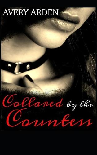 Collared by the Countess