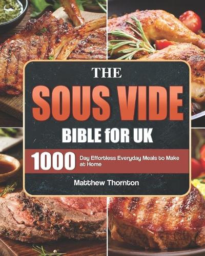 The Sous Vide Bible for UK