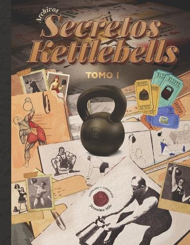Archivos Secretos Kettlebell