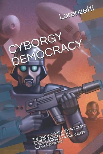 Cyborgy Democracy