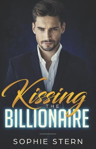 Kissing the Billionaire