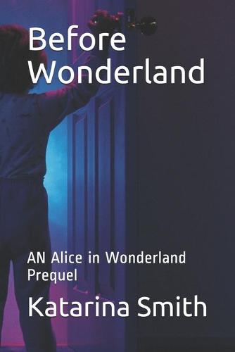 Before Wonderland