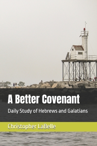 A Better Covenant