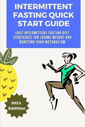 Intermittent Fasting Quick Start Guide
