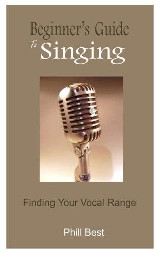 Beginner's Guide To Singing