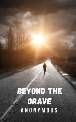 Beyond the grave