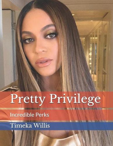 Pretty Privilege