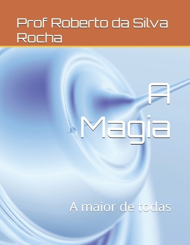 A Magia