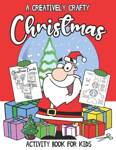 A Creatively Crafty Christmas