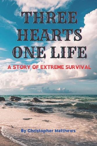 Three Hearts One Life