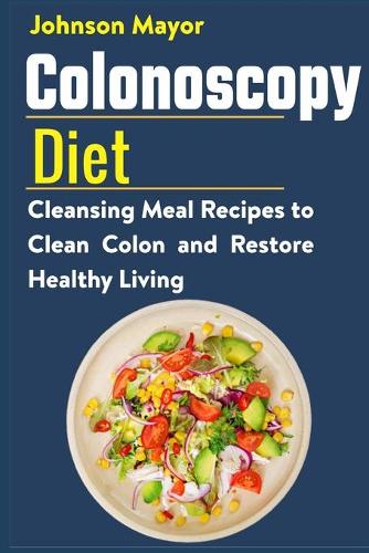 Colonoscopy Diet