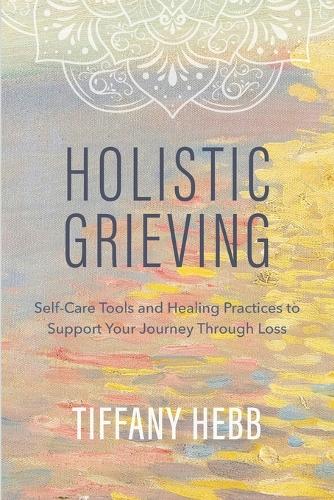 Holistic Grieving