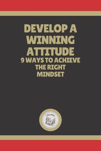 Develop a Winning Attitude
