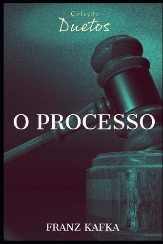 O Processo