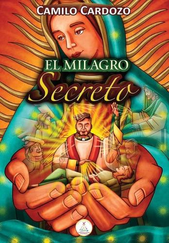 El Milagro Secreto