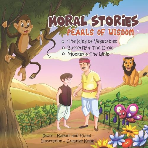 Moral Stories - Pearls of Wisdom