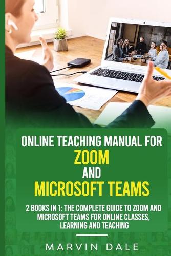 Online Teaching Manual For Zoom And Microsoft Teams