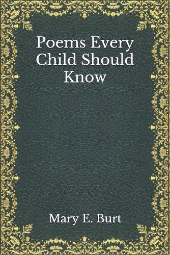 Poems Every Child Should Know