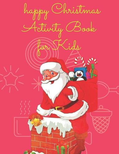 happy Christmas Activity Book for Kids