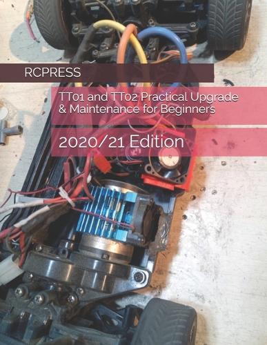 TT01 and TT02 Practical Upgrade & Maintenance for Beginners