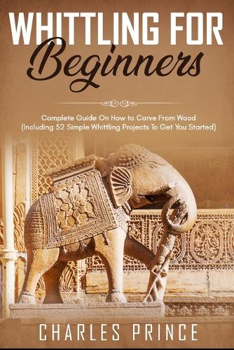 Whittling For Beginners